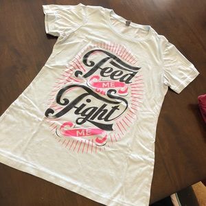 Feed me fight me shirt